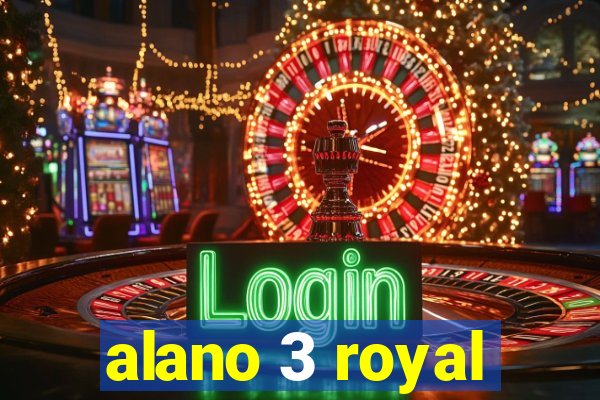 alano 3 royal